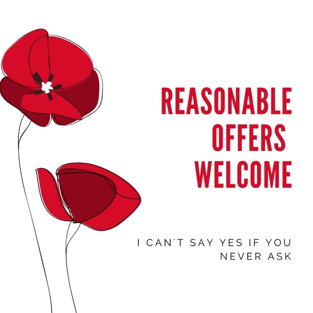 Reasonable Offers Are Always Welcome